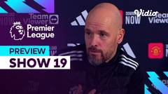 Preview (Show 19) - Prediksi Gameweek 21 | Premier League 2023-24