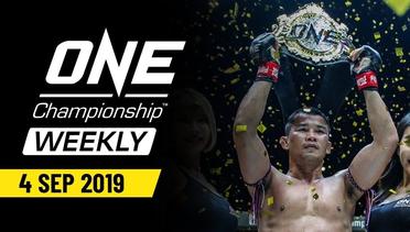 ONE Championship Weekly | 4 September 2019