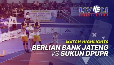 Match Highlight - Berlian Bank Jateng 3 vs 1 Sukun DPUPR | Livoli 2019
