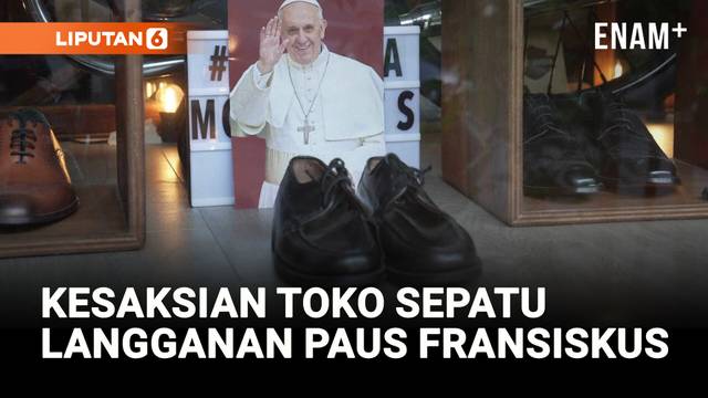 Cerita Pemilik Toko Sepatu yang Jadi Langganan Paus Fransiskus