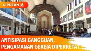 Pengamanan Sejumlah Gereja di Yogyakarta Jelang Perayaan Natal, 1.190 Polisi Dikerahkan | Liputan 6