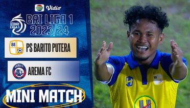 PS Barito Putera VS Arema FC - Mini Match | BRI Liga 1 2023/2024