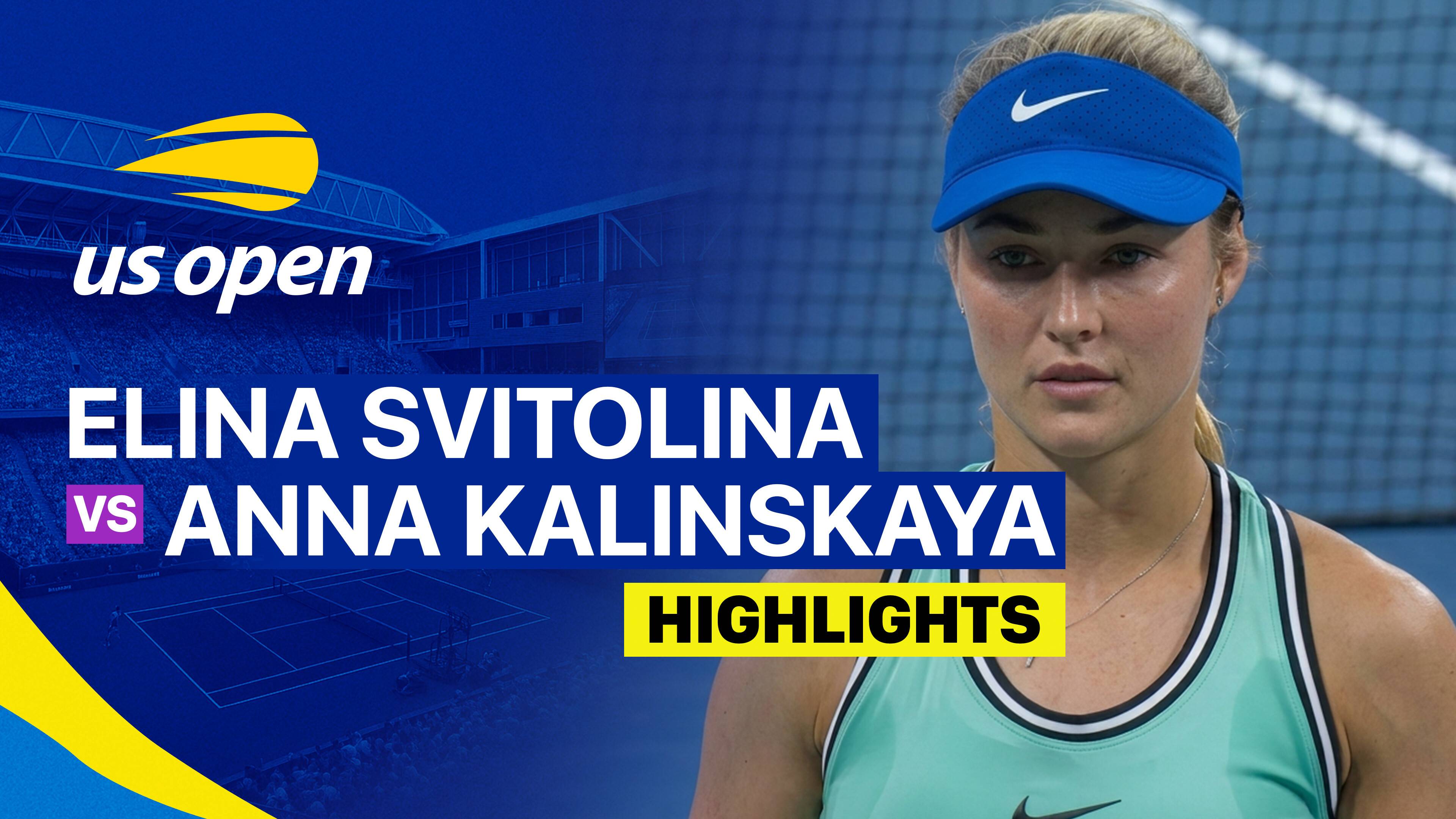 Elina Svitolina vs Anna Kalinskaya - Women's Singles Round 3 | US Open Tennis Championships 2026