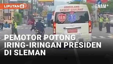 Viral Pemotor Nekat Potong Iring-Iringan Presiden Jokowi di Sleman
