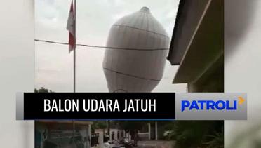 Heboh! Balon Udara Berukuran Besar Jatuh Menimpa Warung Makan, Petasannya Meledak! | Patroli