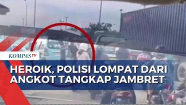 Aksi Heroik Polisi di Tanjung Priok, Lompat dari Angkot Tangkap Penjambret