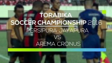 Persipura Jayapura vs Arema Cronus - Torabika Soccer Championship 2016