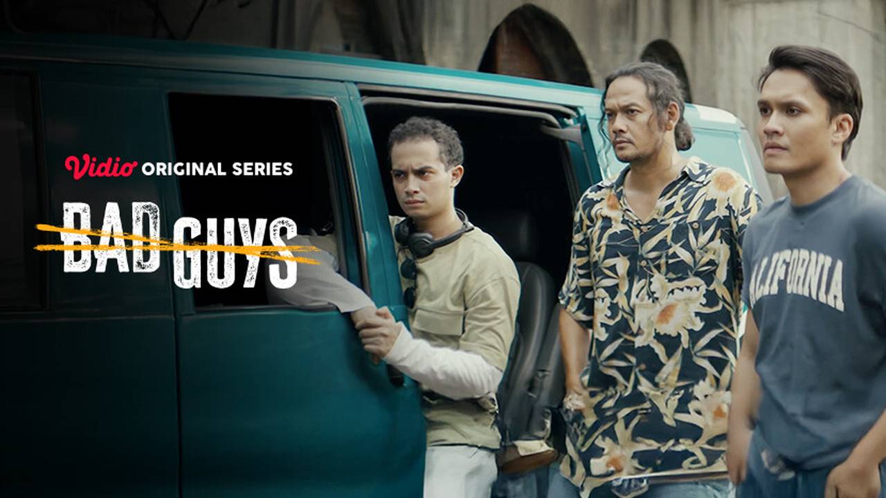 BAD GUYS Episode 5 - Api Dalam Sekam