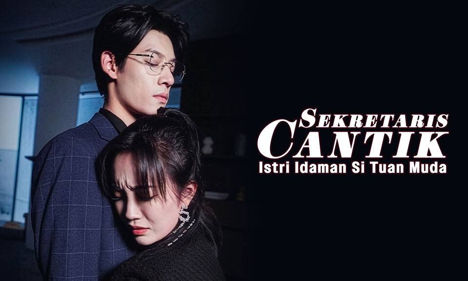 Sekretaris Cantik Istri Idaman Si Tuan Muda