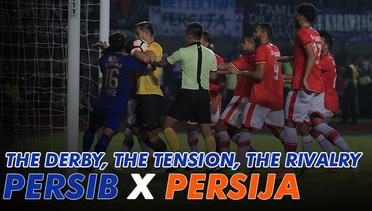 Persib vs Persija, Maximun Tension Inside Out