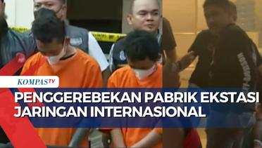 Gerebek Pabrik Ekstasi Jaringan Internasional di Tangerang, Polisi Sita Ribuan Butir Ekstasi