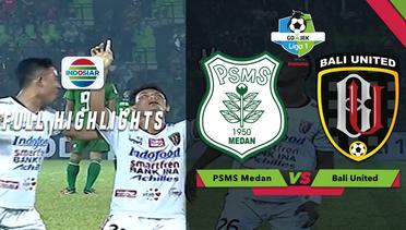 PSMS Medan (1) vs (2) Bali United - Full Highlights | Go-Jek Liga 1 Bersama Bukalapak