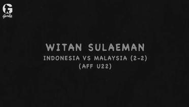 Goal of The Week by Gorila Sport | Witan Sulaiman | Indonesia vs Malaysia | Piala AFF U-22