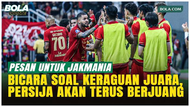 Mauricio Souza Jawab Keraguan The Jakmania Soal Peluang Juara Persija