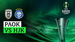 PAOK vs HJK - Full Match | UEFA Europa Conference League 2023/24