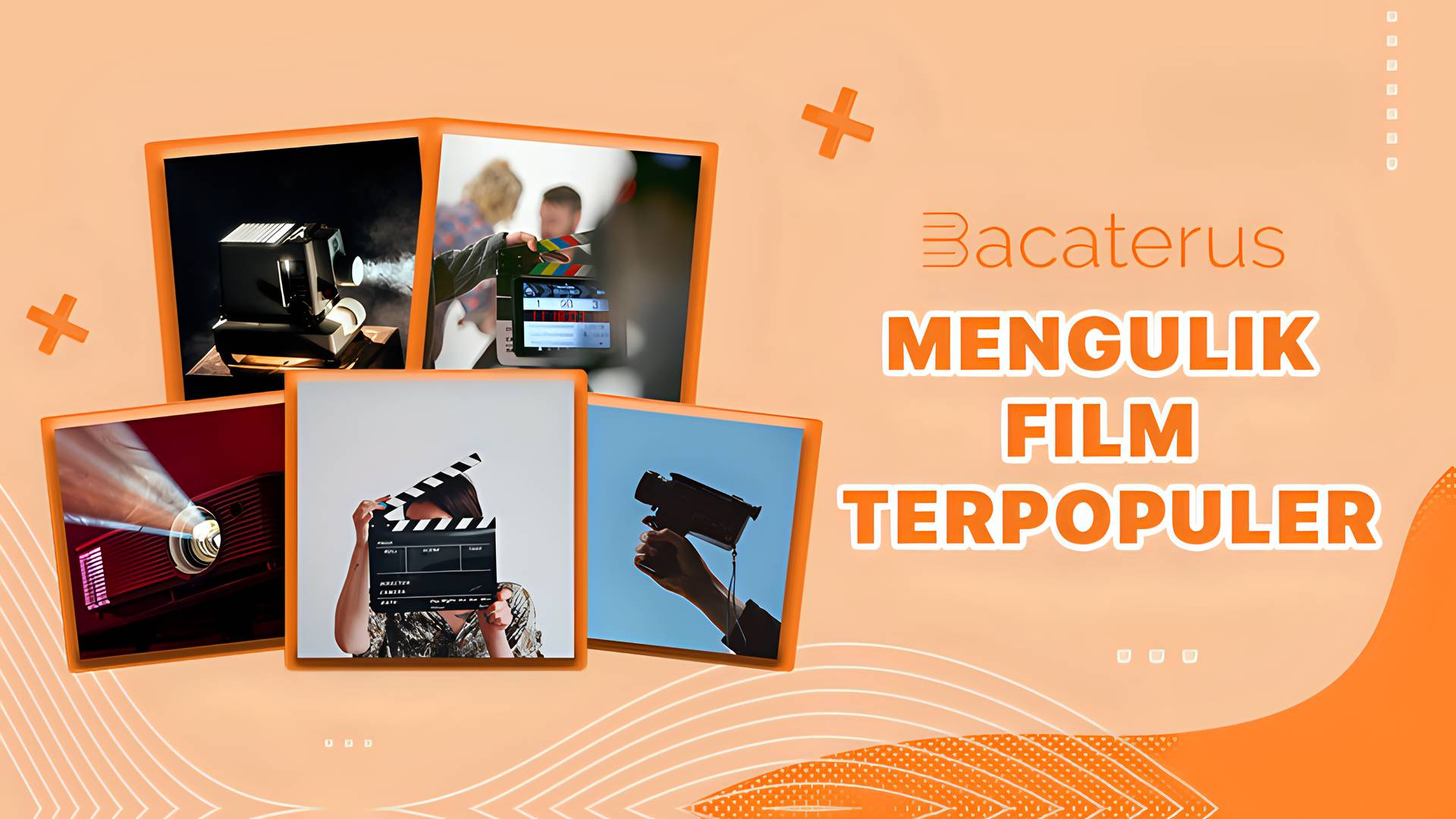 Bacaterustv - Mengulik Film Terpopuler