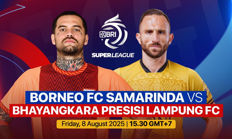 Borneo FC vs Bhayangkara Presisi Lampung