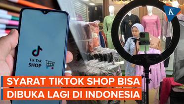 Kapan TikTok Shop Dibuka Lagi di Indonesia?