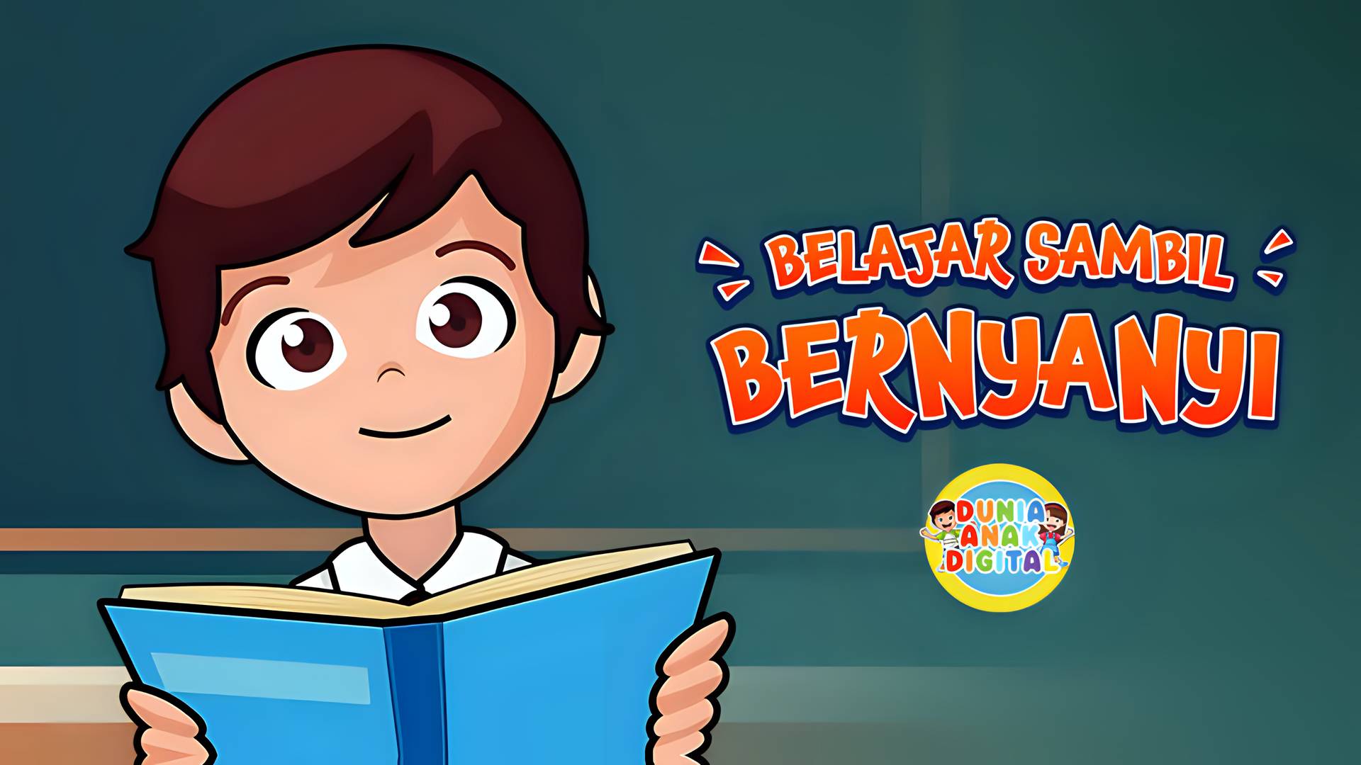 Dunia Anak Digital - Belajar Sambil Bernyanyi