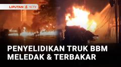 Polisi Menyelidiki Truk BBM Milik Pertamina yang Meledak dan Terbakar | Liputan 6