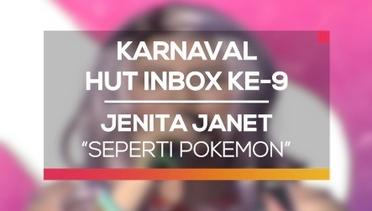 Jenita Janet - Seperti Pokemon (Karnaval HUT Inbox 9 Tahun)