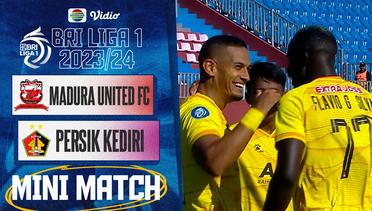 Mini Match - Madura United FC VS Persik Kediri | BRI Liga 1 2023/24