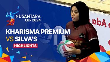 Putri: Kharisma Premium vs Silva's - Highlights | Nusantara Cup 2024