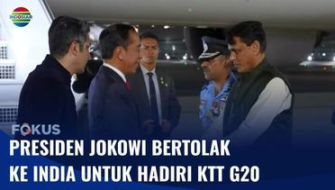 Presiden Jokowi Bertolak ke India Hadiri KTT G20, akan Gelar Pertemuan Bilateral | Fokus