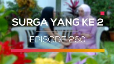 Surga Yang Ke 2 - Episode 260