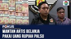 Mantan Artis Film Kolosal Diamankan Polisi Usai Kedapatan Belanja dengan Uang Palsu di Jakarta Selatan | Fokus