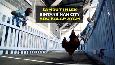 Sambut Imlek, Bintang Manchester City Adu Balap Ayam
