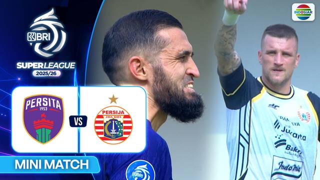 Persita VS Persija - Mini Match | BRI Super League 2025/26