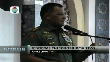 Panglima TNI Imbau Warga Tidak Terpecah Belah - Fokus Pagi