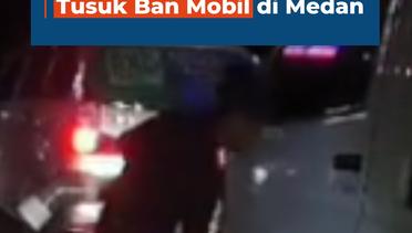 Viral Video Pengamen Tusuk Ban Mobil di Medan