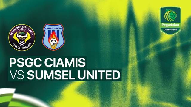 PSGC Ciamis vs Sumsel United - Full Match | Pegadaian Championship 2026/27