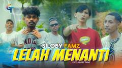 LAGU TIMUR SILOBY FAMZ-LELAH MENANTI (OFFICIAL MUSIC VIDEO)