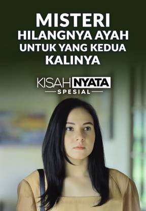 Misteri Hilangnya Ayah Untuk Yang Kedua Kali