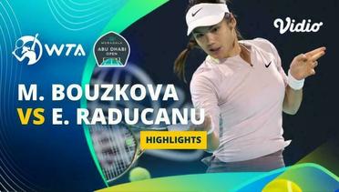 Marie Bouzkova vs Emma Raducanu - Highlights | WTA Mubadala Abu Dhabi Open 2024