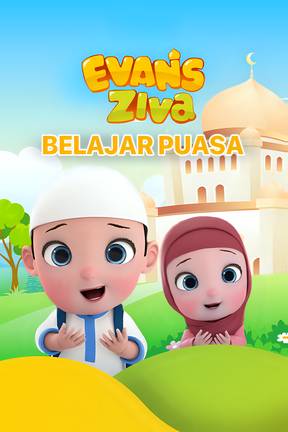 Evans Ziva : Belajar Puasa