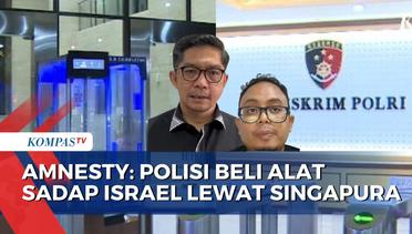 Amnesty: Polisi Indonesia Beli Alat Sadap dari Israel, Kompolnas akan Minta Klarifikasi Polri