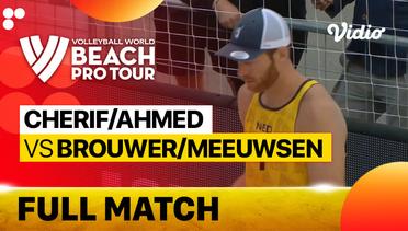 Full Match | Round 3 -  Court 2: Cherif/Ahmed (QAT) vs Brouwer/Meeuwsen (NED) | Beach Pro Tour Elite16 Ostrava, Czech Republic 2023