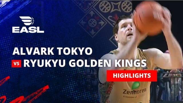 3rd Place: Alvark Tokyo vs Ryukyu Golden Kings - Highlight | EASL 2025/26