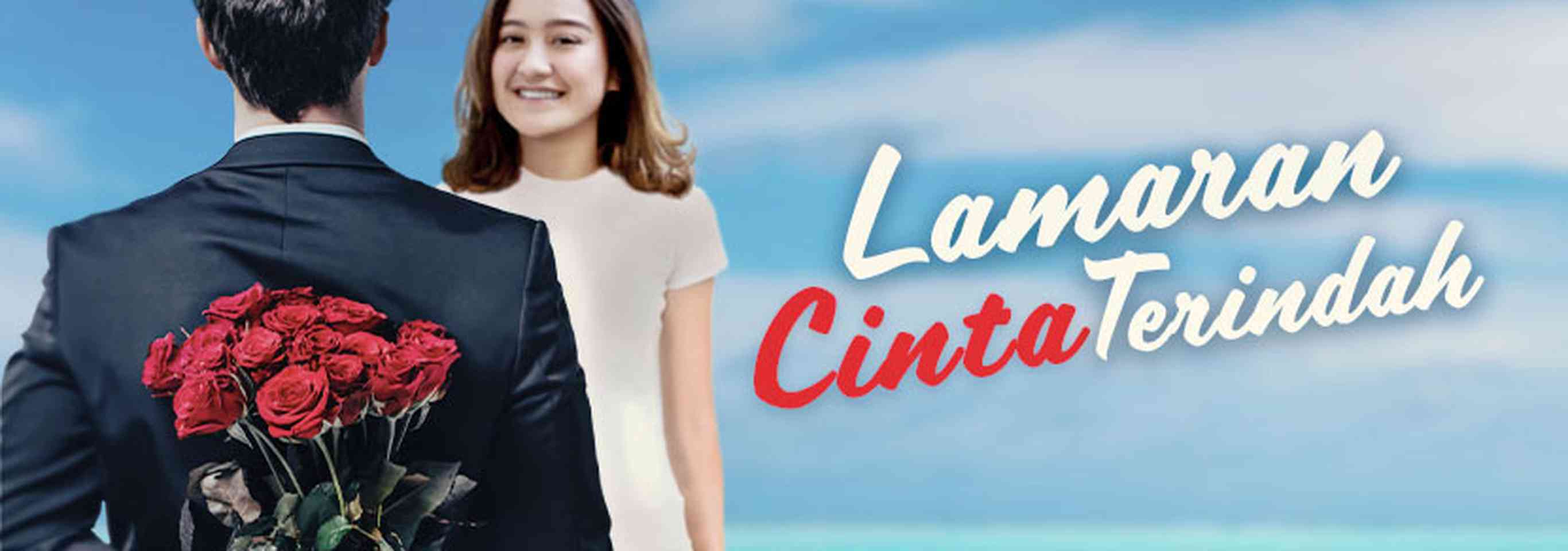 Streaming Lamaran Cinta Terindah (2017) Vidio