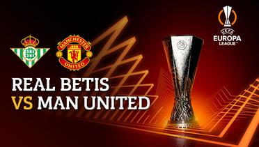 Full Match - Real Betis vs Manchester United | UEFA Europa League 2022/23