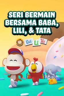 Balita Official - Bermain Bersama Baba, Lili & Tata