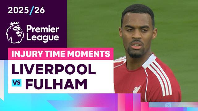 Momen Injury Time | Liverpool vs Fulham | Premier League 2025/26