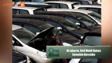#OneShot: Di Jakarta, Beli Mobil Bekas Semakin Beresiko