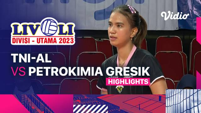 Putri: TNI-AL vs Petrokimia Gresik Pupuk Indonesia - Highlights | Livoli Divisi Utama 2023