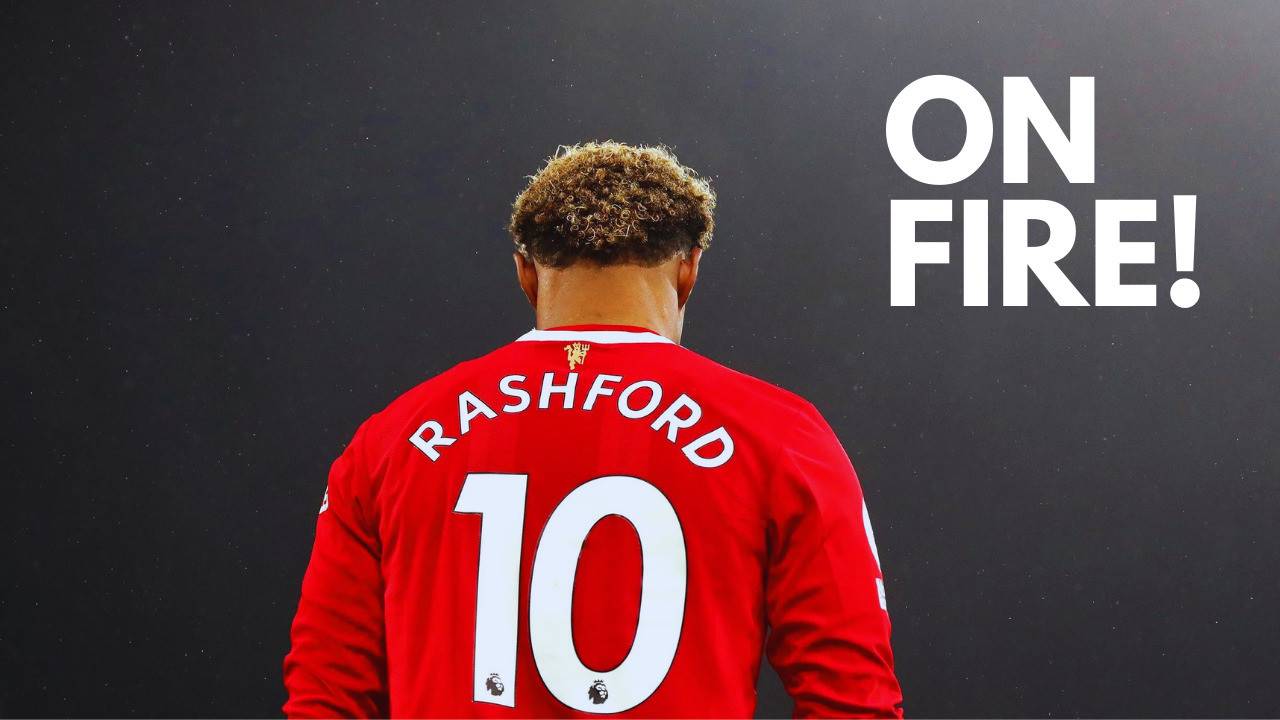 Analisis Rashford On Fire! Terlahir Kembali Setelah Musim Lalu yang Buruk