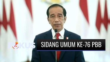 Sidang Umum ke-76 PBB, Jokowi Ajak Seluruh Negara Atasi Pandemi Covid-19 Bersama | Fokus